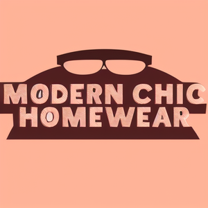 Modern Chic Homewear