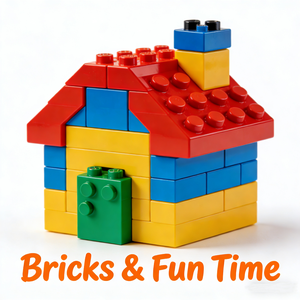 Bricks & Fun Time