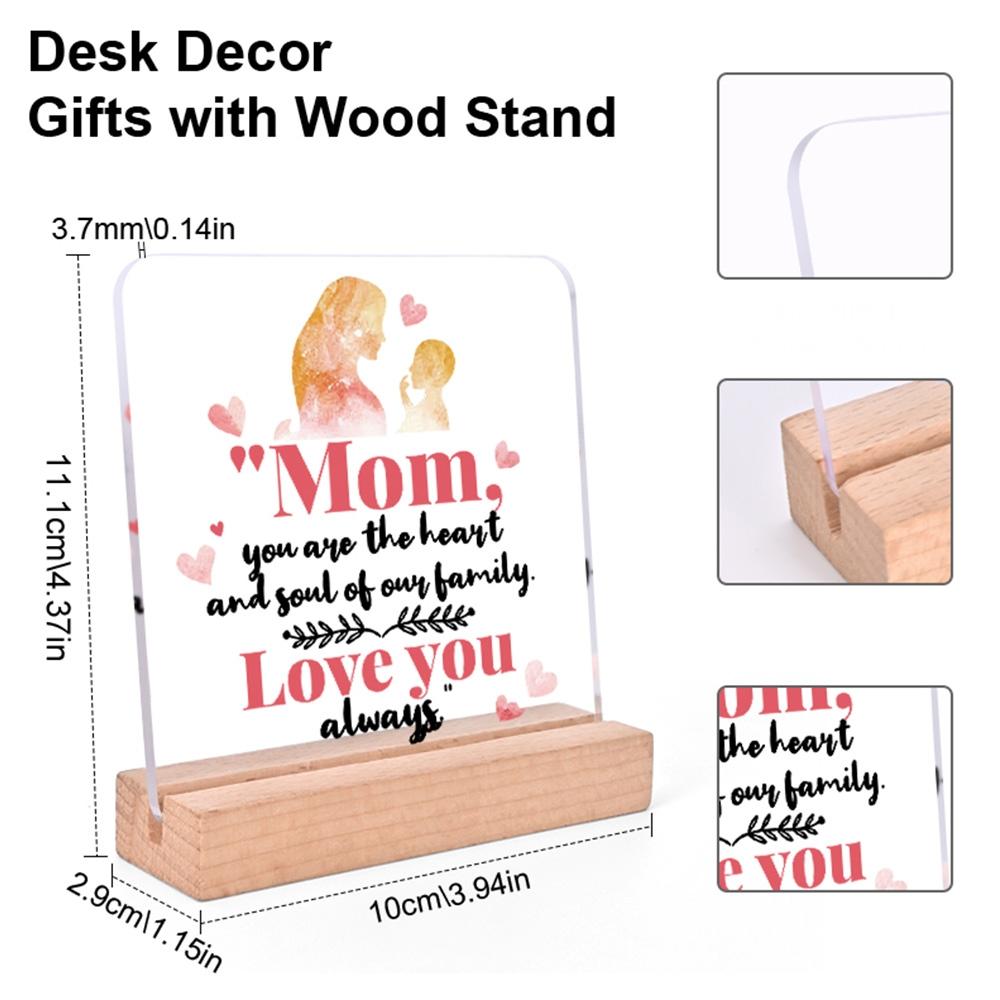 1pc Mother Gift Acrylic Ornament Sign With Wooden Base, Warm Heart Love Quote Design, Ideal Gift For Mother On Mother'S Day/Birthday, Suitable For Home, Desktop, Room, Festival, Bedside Table Decoration