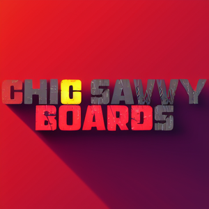 Chic Savvy Boards