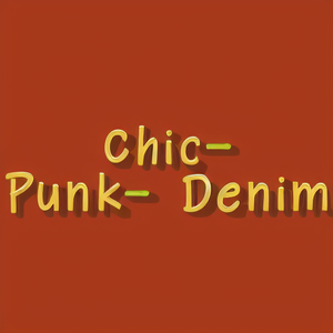 Chic- Punk- Denim