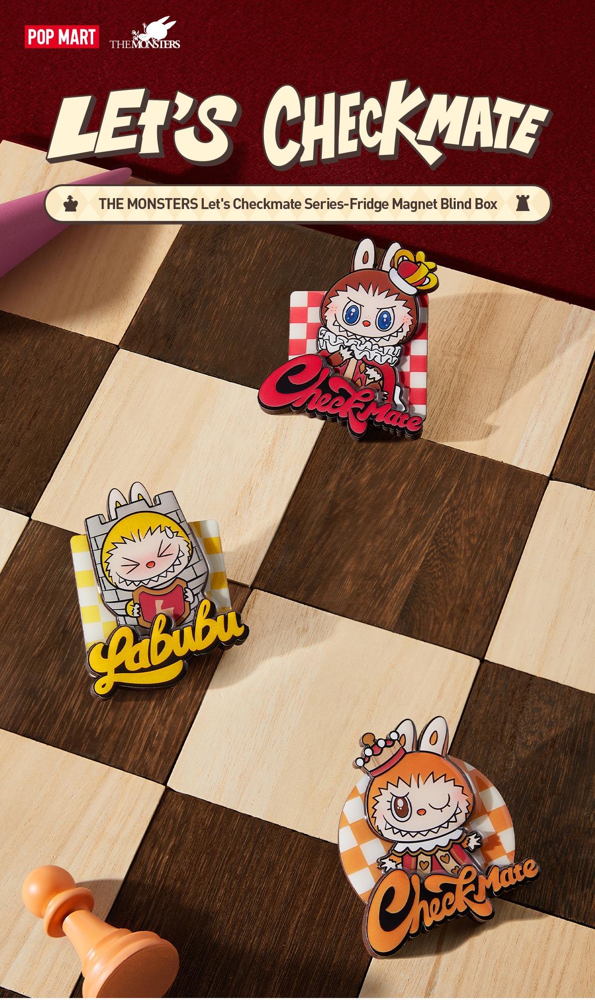 THE MONSTERS Let's Checkmate Series-Fridge Magnet Blind Box