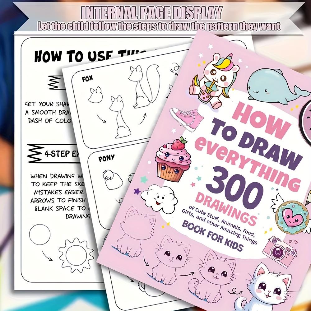How To Draw Anything: 300 Simple Step-By-Step Drawing Patterns For Drawing Lovers – Cute Animals, Food, Gifts, And More! The Perfect Christmas And New Year'S Gift