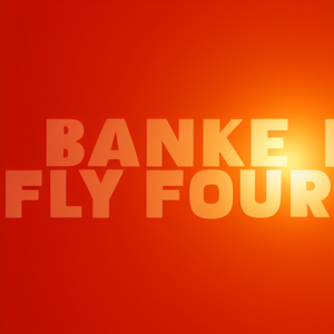 banke fly four