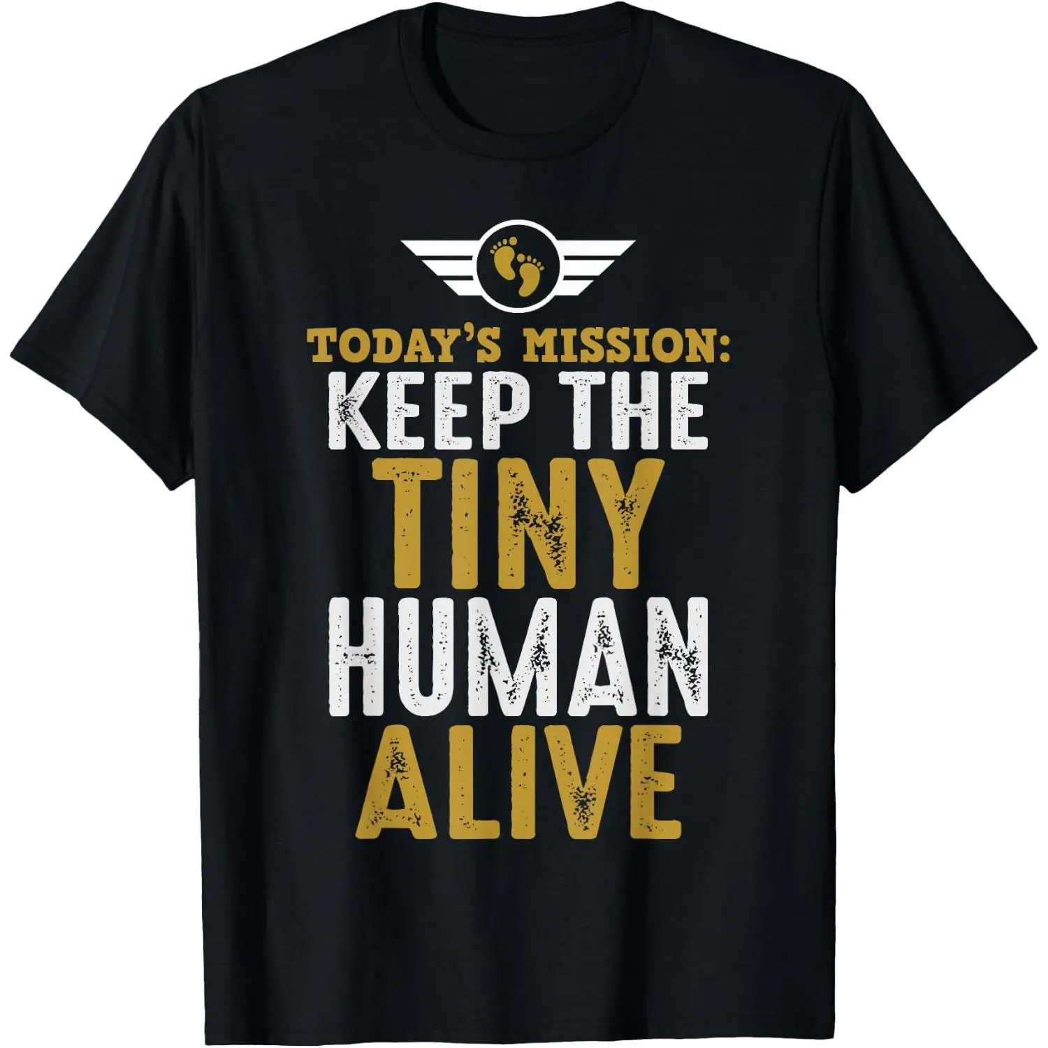 First Time Dad Graphic T-Shirt, Funny "Keep Tiny Human Alive" Quote Print Short Sleeve Cotton Tee, New Father Gift Shirt