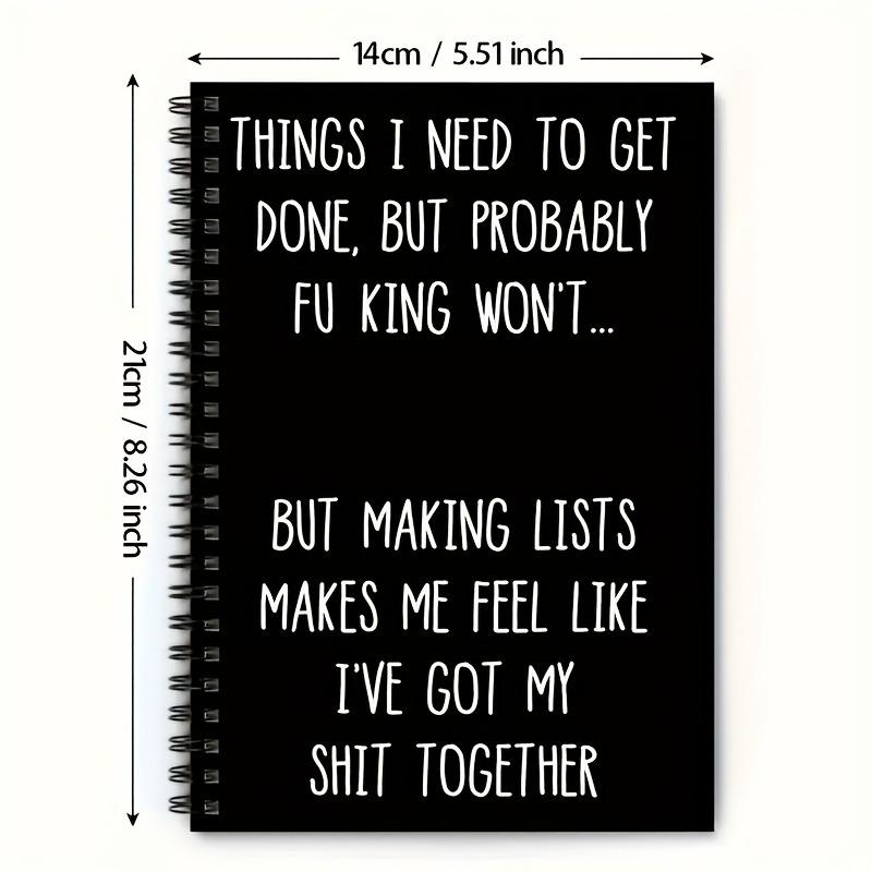 Humorous and Fun Spiral Notebook, Self-deprecating Work Journal Notebook, Suitable for Gifting to Colleagues and Friends for Everyday Work and Life Documentation