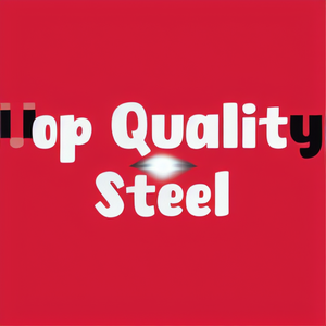 Top Quality Steel