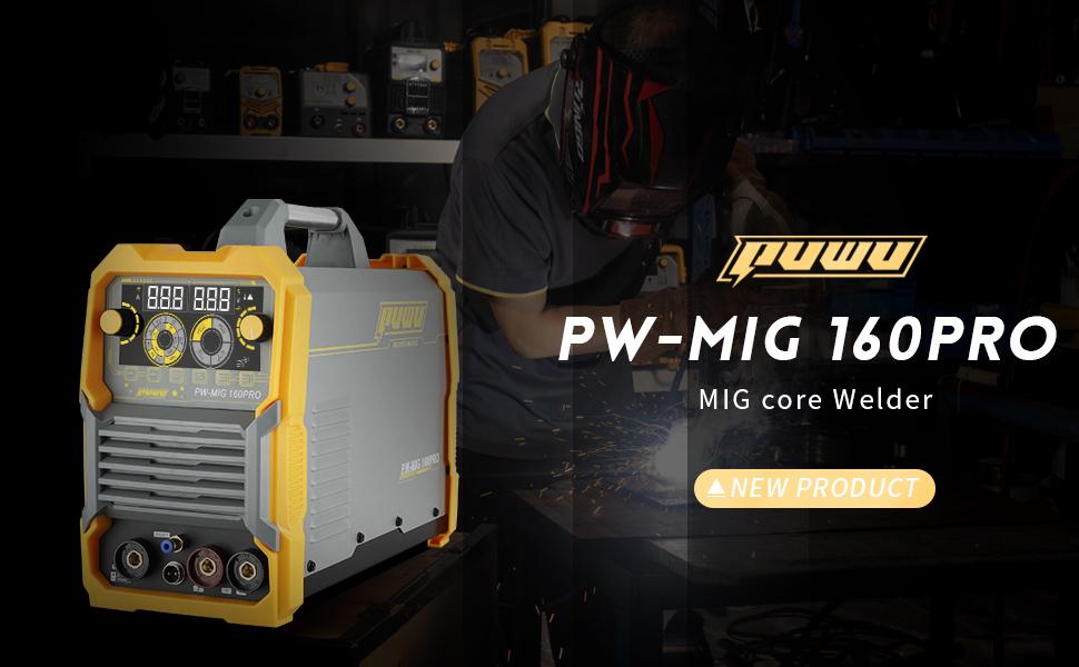 Puwu 160A multiprocess Gasless MIG Welder,110V/220V Dual Voltage Flux Cored/MIG/Lift TIG/Stick ARC Welder 4 in 1 Welding Machine with IGBT Inverter LED Digital Display