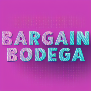 Bargain Bodega