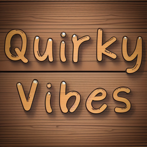 Quirky Vibes
