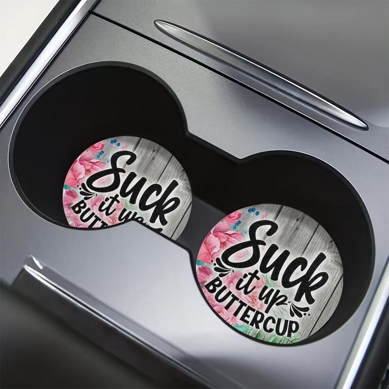 Suck It Up Buttercup Pattern Absorbent Car Cup Coasters - EVA Material, Perfect for Car and Home Use