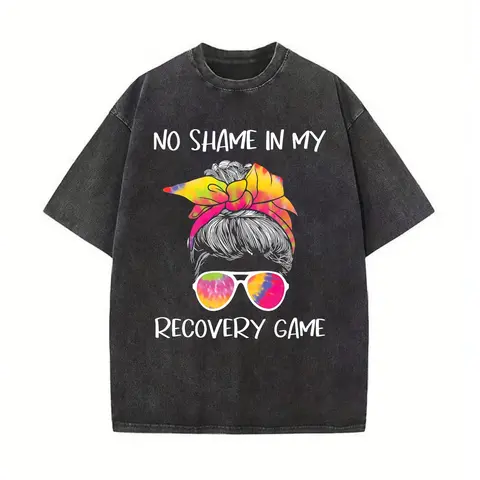 100% Cotton No Shame In My Recovery Game - Sobriety AA NA Anniversary T-Shirt