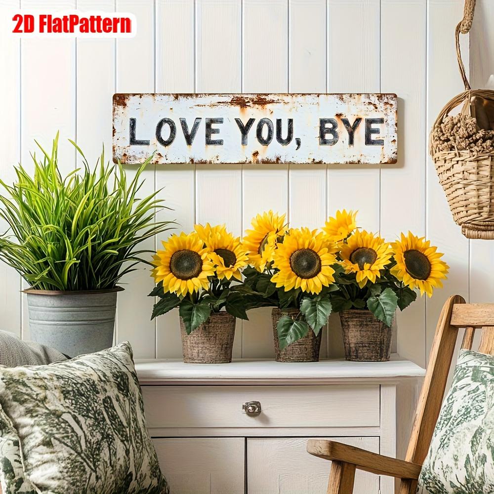 1pc Premium "Love You, Bye" Metal Sign - Vintage Greenery Style Wall Plaque, Funny Sassy Home Decor for Entryway, Kitchen, Bar, Cafe, Garage - Trending Viral Must-Have Aesthetic Gift for Her, Housewarming, Christmas, Sarcastic Farmhouse Decor