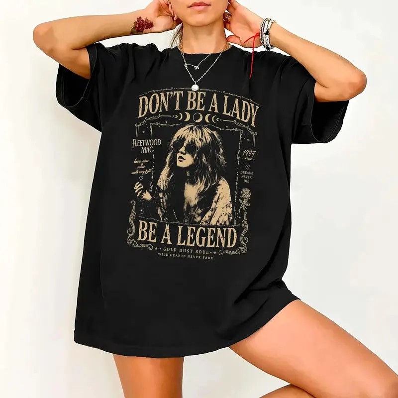 Women's Vintage Fleetwood Mac Stevie Nicks 100 Cotton Crew Neck T-Shirt - Don't Be A Lady Be A Legend Partial Graphic, Boho Witchy Rock Band Soul Tee for Fans, Hand Wash Safe Moisture-Wicking Top