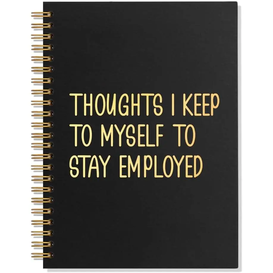 Thoughts I Keep to Myself to Stay Employed Sarcastic Spiral Notebook | Funny 160 Page Hardcover Lined Spiral Notebook for Work, Humorous Office Gifts for Coworker, Funny Work Journal for Staff