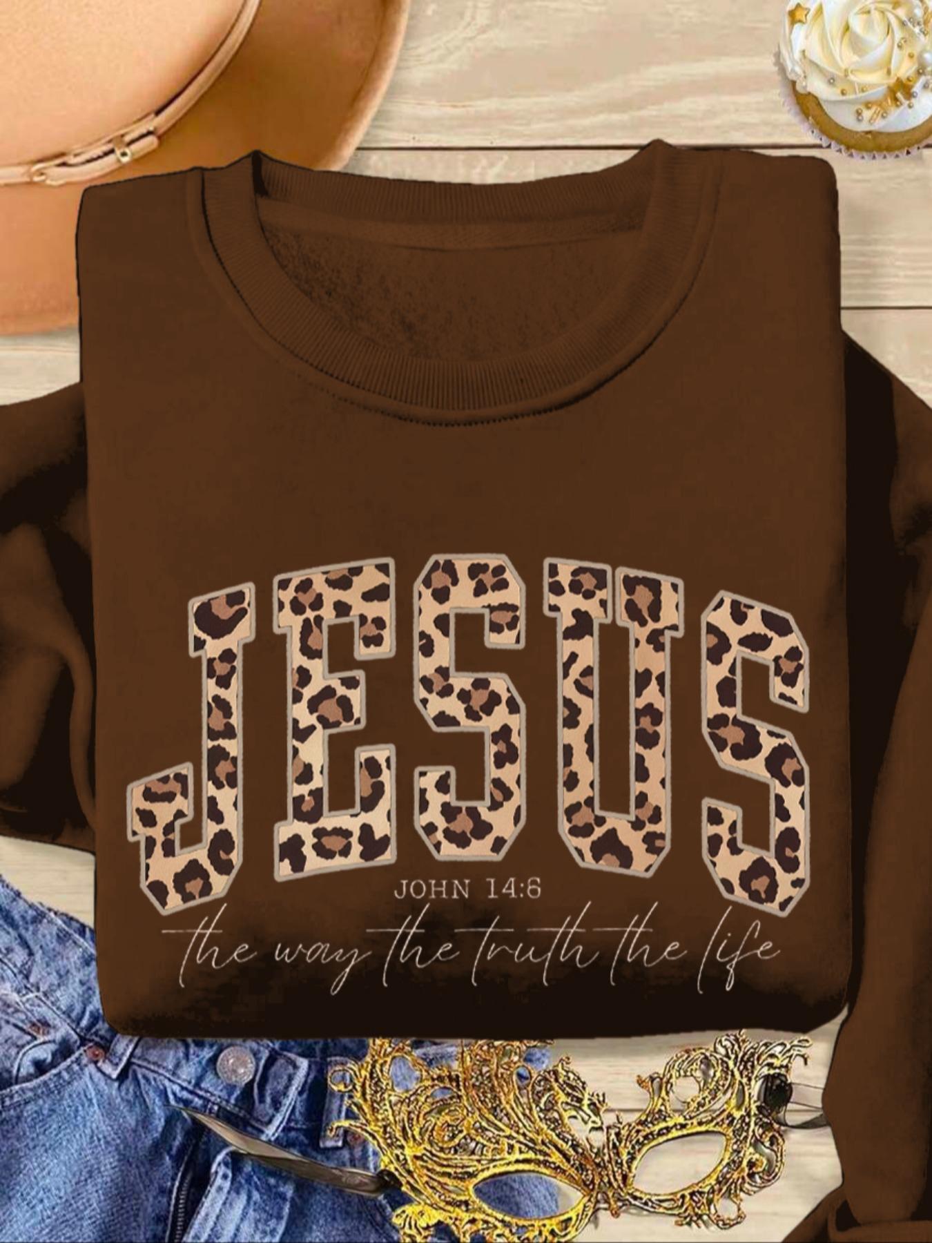 Christian Jesus Sweatshirt, Leopard Bible Verse Top, Fashion Faith Clothing Gift, Love Truth Life Women's Pullover, Long Sleeve Loose Fit Casual