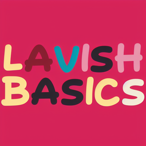 Lavish Basics