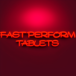 Fast Perform Tablets
