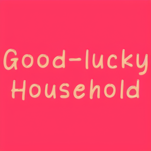 Good-lucky Household