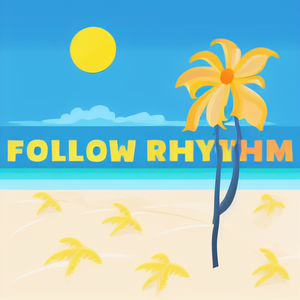 Follow Rhythm