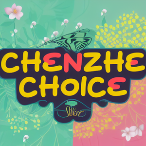 ChenZhe Choice