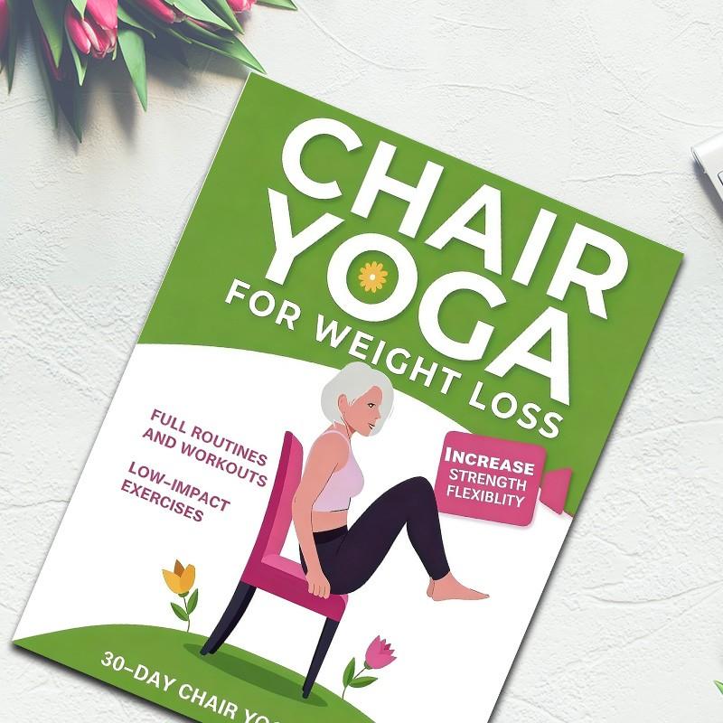 Basic Yoga Tutorial Book, Shaping Fat Burning, Best Choice for Yoga Beginners, Detailed Text Instructions, Easy Understanding, Chair Yoga, No Pen Included