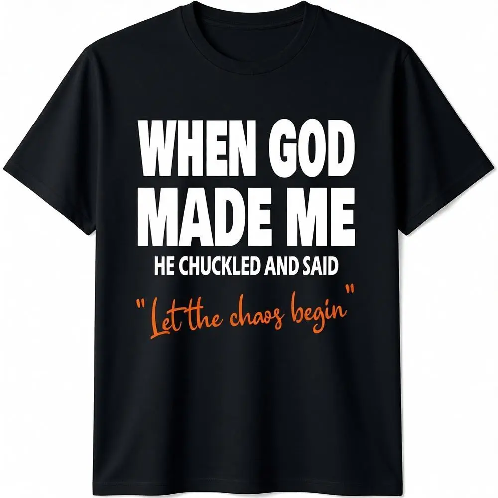 Soft Cotton Church T-Shirt – Wear Your Faith With A Smile: 'When God Made Me He Chuckled'