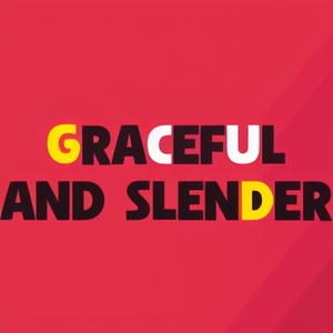 Graceful And Slender