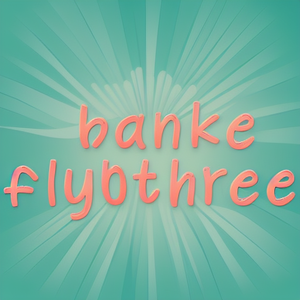 banke fly three