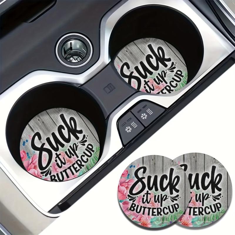 Suck It Up Buttercup Pattern Absorbent Car Cup Coasters - EVA Material, Perfect for Car and Home Use
