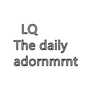 LQ The daily adornmrnt