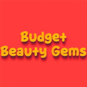 Budget Beauty Gems