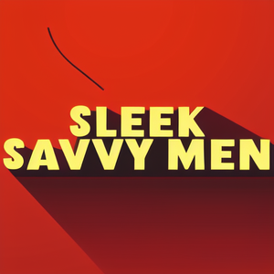 Sleek Savvy Men