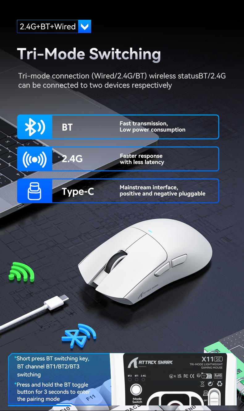 ATTACK SHARK X11SE Wireless Gaming Mouse ATTACK SHARK X11SE Gaming Mouse, PixArt PAW3311 Gaming Sensor, BT/2.4G Wireless/Wired