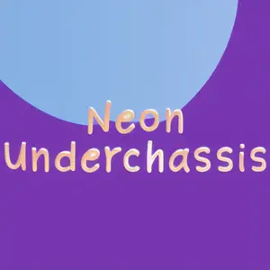 Neon Underchassis