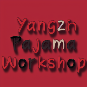 Yangzi Pajama Workshop