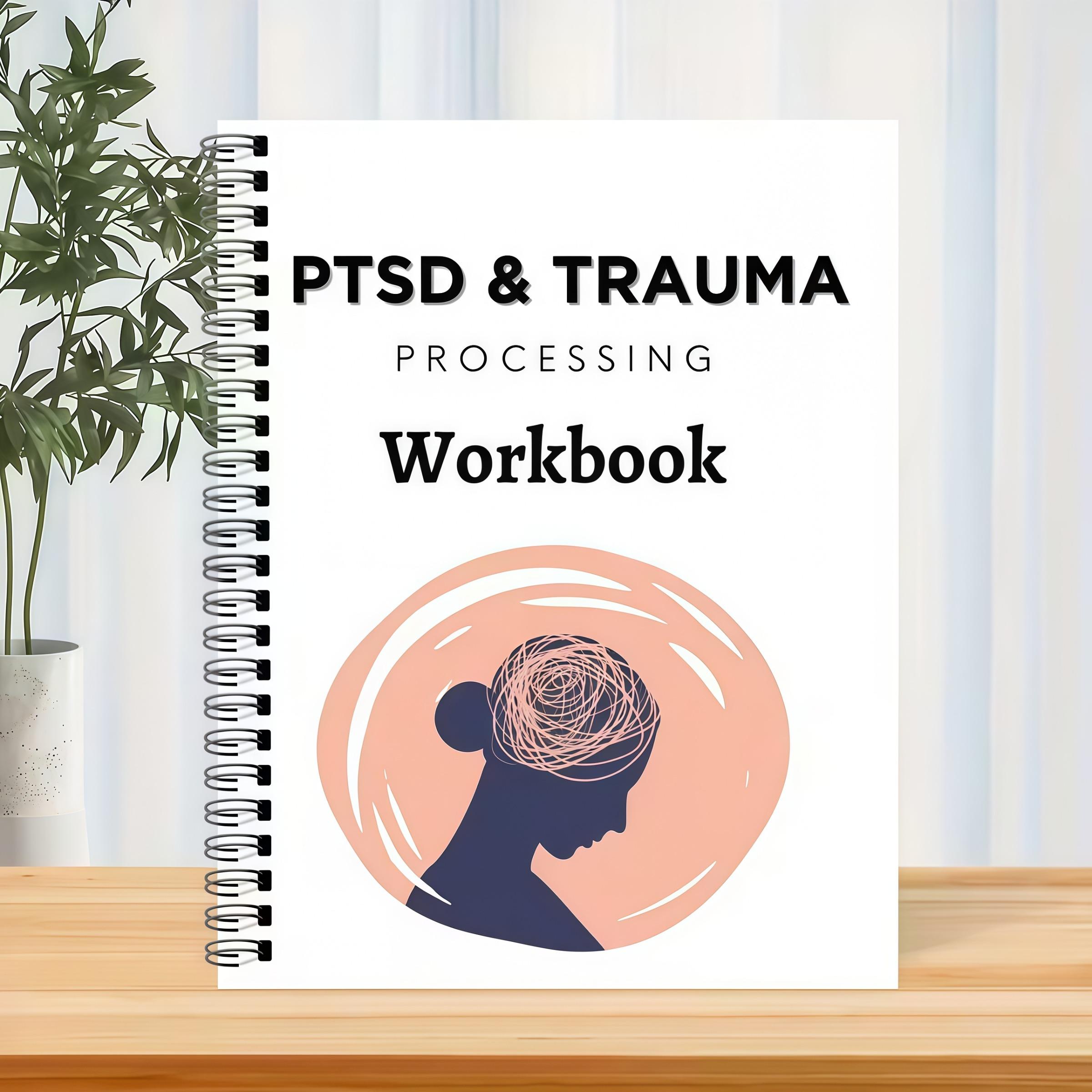 Ptsd Trauma Stress Disorder & Trauma Processing Workbook, Self-Help Guide for Coping Strategies, Mental Health Resources for Patients & Therapists, Spiral Bound Planner
