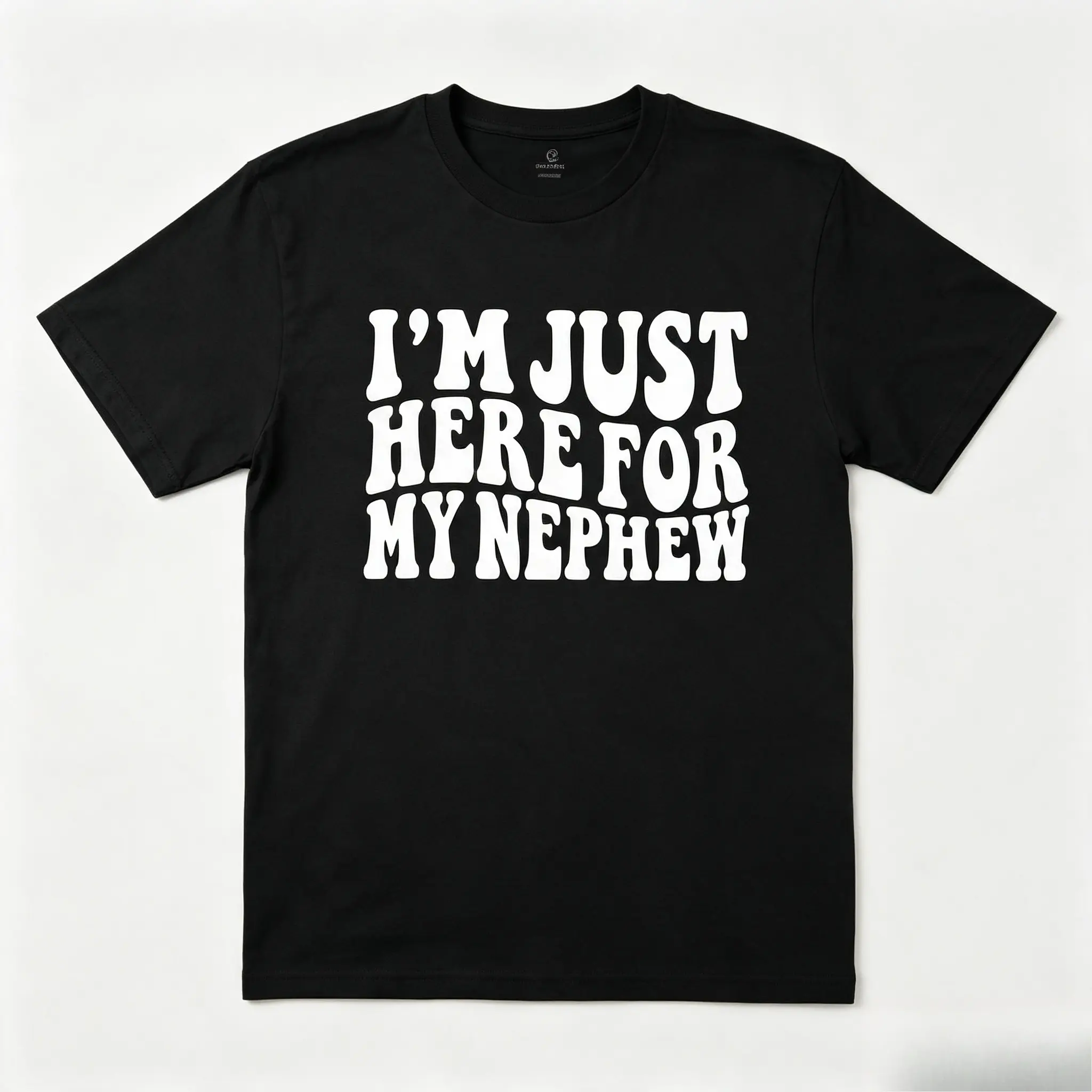 I'm Just Here For My Nephew Wavy Text Graphic Cotton T-Shirt, Oversized Comfort Fashion Outfit, Cute Family Casual Top, Ideal Valentine's Day Holiday Gift for Lovers, Family and Friends For Him Her