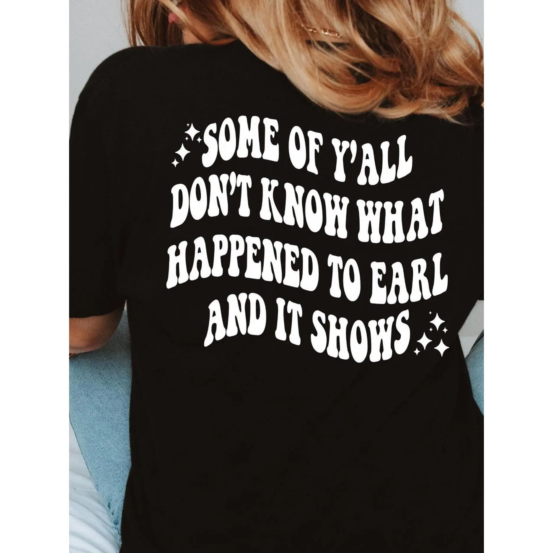 Some of Y'all Don't Know What Happened to Earl Shirt, 90's Country Music Tee, Women's Country Concert Shirt, Funny Western Tee