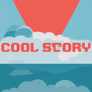 COOL STORY