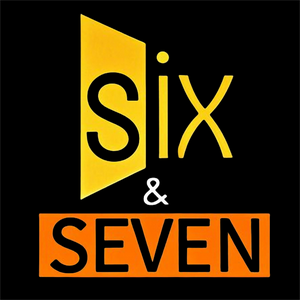 Six and Seven