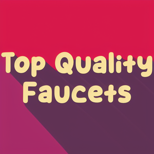 Top Quality Faucets