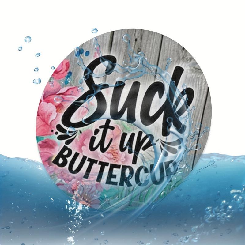 Suck It Up Buttercup Pattern Absorbent Car Cup Coasters - EVA Material, Perfect for Car and Home Use