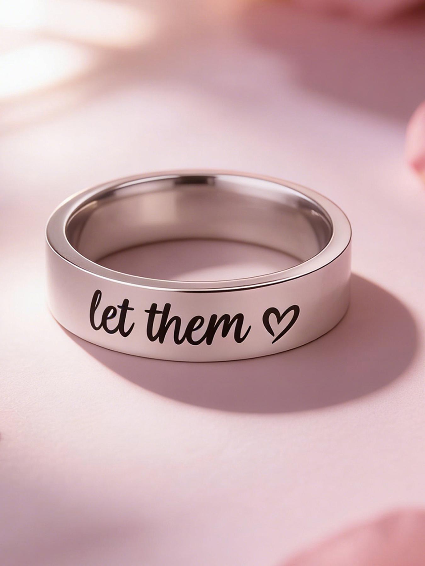Classic Let Them Heart Engraved Ring Premium Stainless Steel Material Casual Wear Jewelry Ideal Gift For Men Women