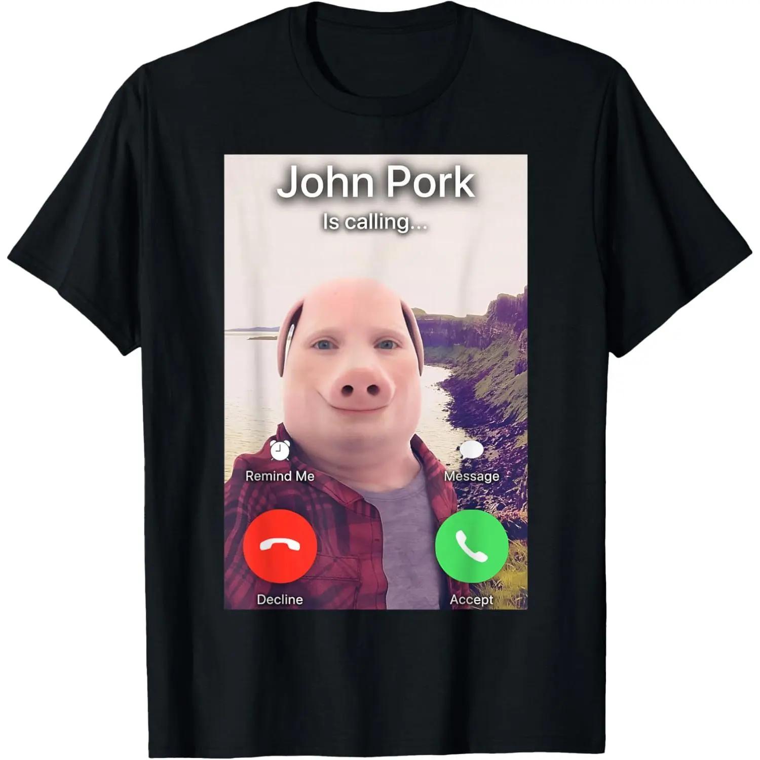 John Pork Is Calling TShirt