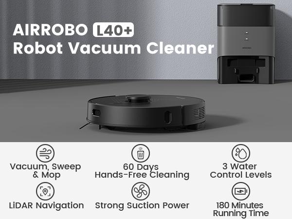 AIRROBO Robot Vacuum and Mop with Self-empty Model L40+(vacuum&mop with self empty station) Model L50+(with station and Ultrasonic carpet detection)