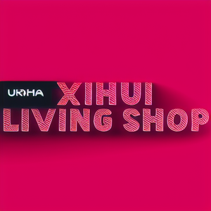 XIHUI Living Shop