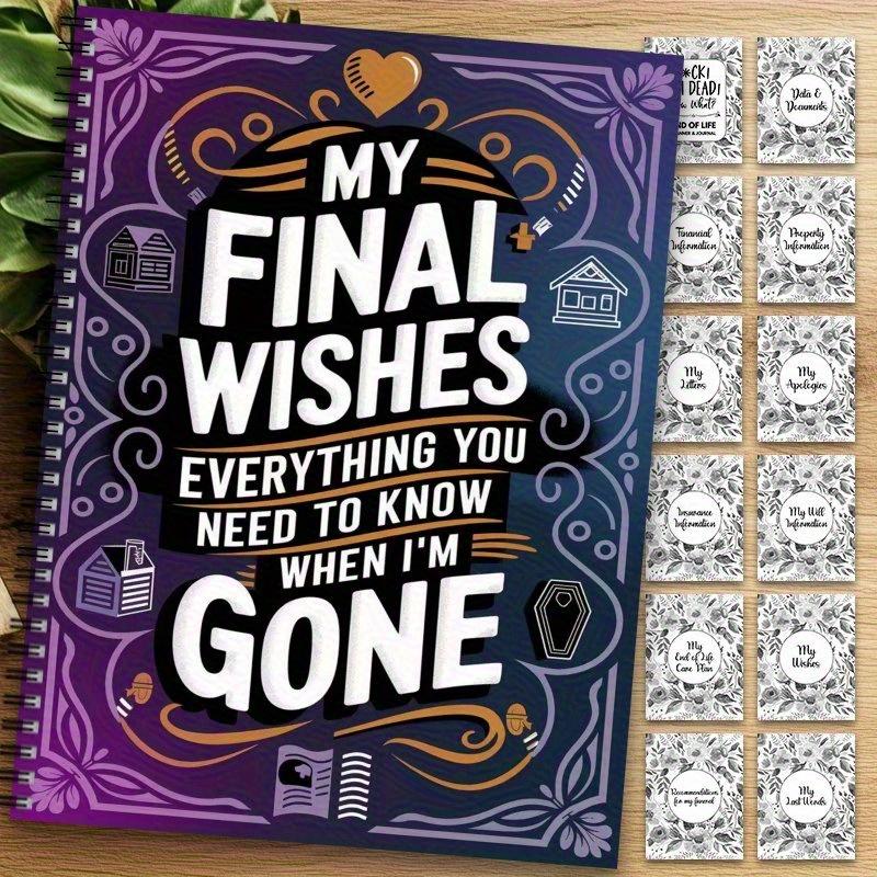 My Last Wish Planner, End-Of-Life Planning & Estate Management Notebook, Durable Cover, Funeral Arrangements, Legacy Guide