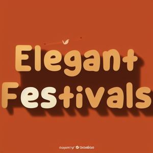 Elegant Festivals