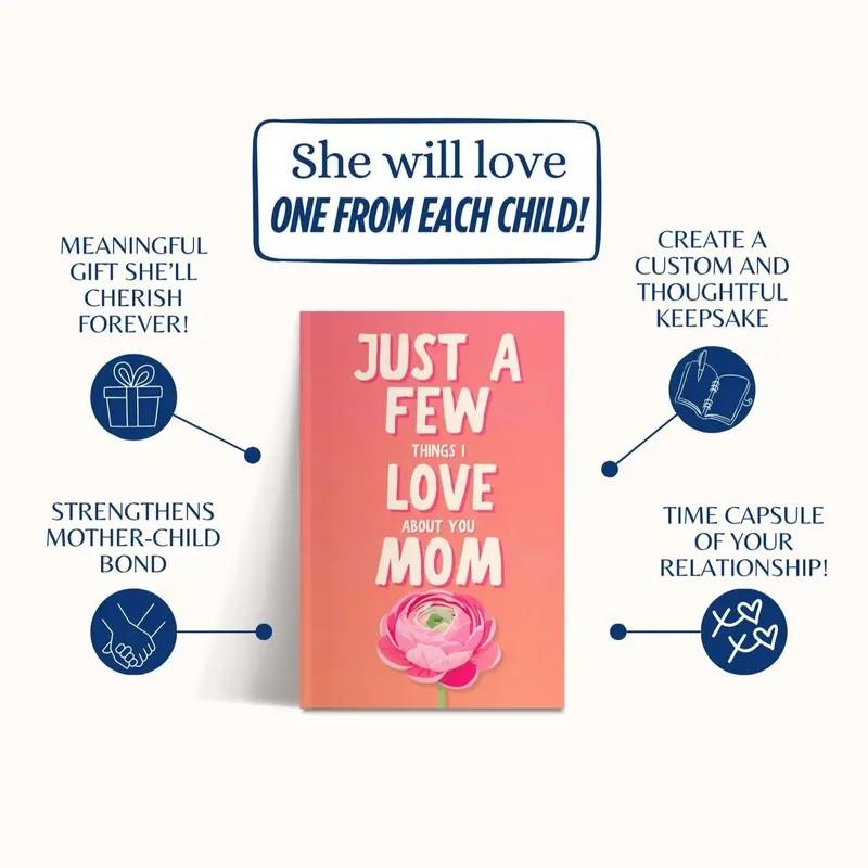 Just a Few Things I Love About You Mom Fill-In The Blank Book Gift for Mom Journal, Meaningful Gifts for Mom, Mothers Day Gifts, Mom Birthday Gifts